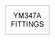 FITTINGS (YM347A)