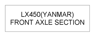 FRONT AXLE SECTION (LX450(YANMAR)) FRONT AXLE SECTION (LX450(YANMAR))