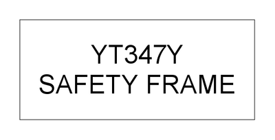 SAFETY FRAME (YT347Y)