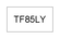 TF85LY