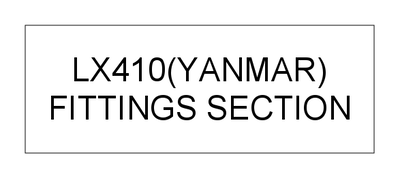FITTINGS SECTION (LX410(YANMAR)) FITTINGS SECTION (LX410(YANMAR))