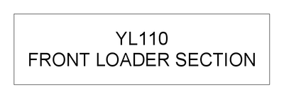 FRONT LOADER SECTION (YL110)