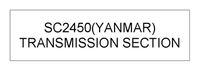 TRANSMISSION SECTION (SC2450(YANMAR))