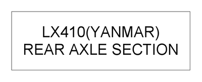 REAR AXLE SECTION (LX410(YANMAR)) REAR AXLE SECTION (LX410(YANMAR))