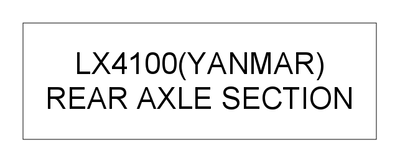 REAR AXLE SECTION (LX4100(YANMAR)) REAR AXLE SECTION (LX4100(YANMAR))