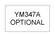 OPTIONAL (YM347A)