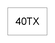 40TX
