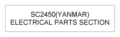 ELECTRICAL PARTS SECTION (SC2450(YANMAR))