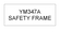 SAFETY FRAME (YM347A)
